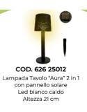 LAMPADA TAVOLO AURA CON PANNELLO SOLARE LED BIANCO CALDO DA ESTERNO H2