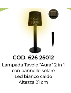 LAMPADA TAVOLO AURA CON PANNELLO SOLARE LED BIANCO CALDO DA ESTERNO H2