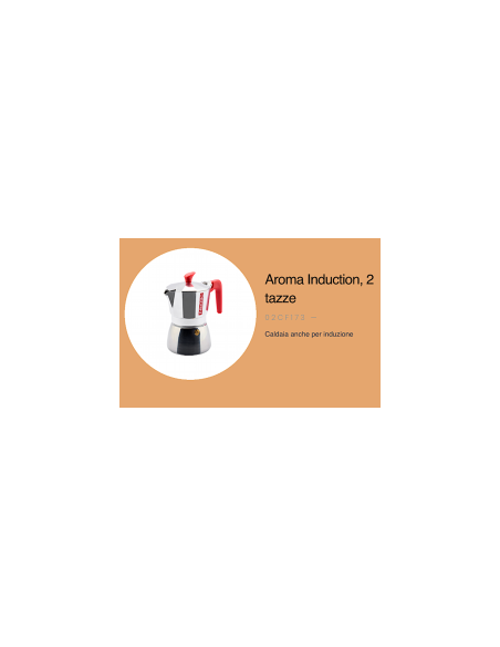 CAFFETTIERA AROMA 2TZ INDUZIONE