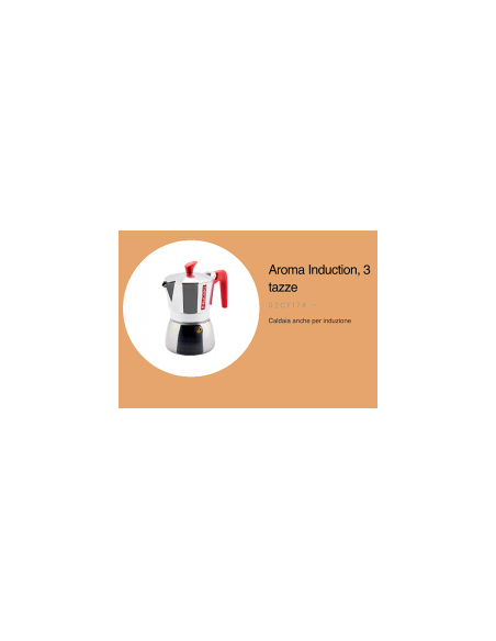 CAFFETTIERA AROMA 3TZ INDUZIONE