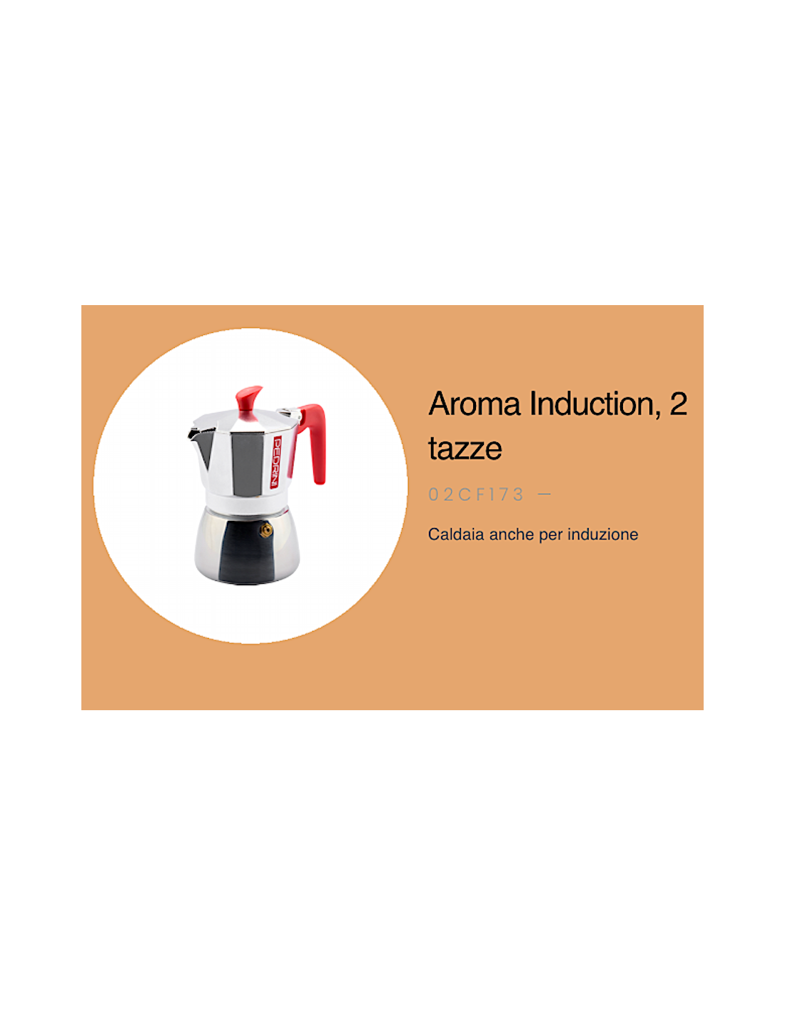 CAFFETTIERA AROMA 2TZ INDUZIONE