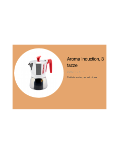 CAFFETTIERA AROMA 3TZ INDUZIONE