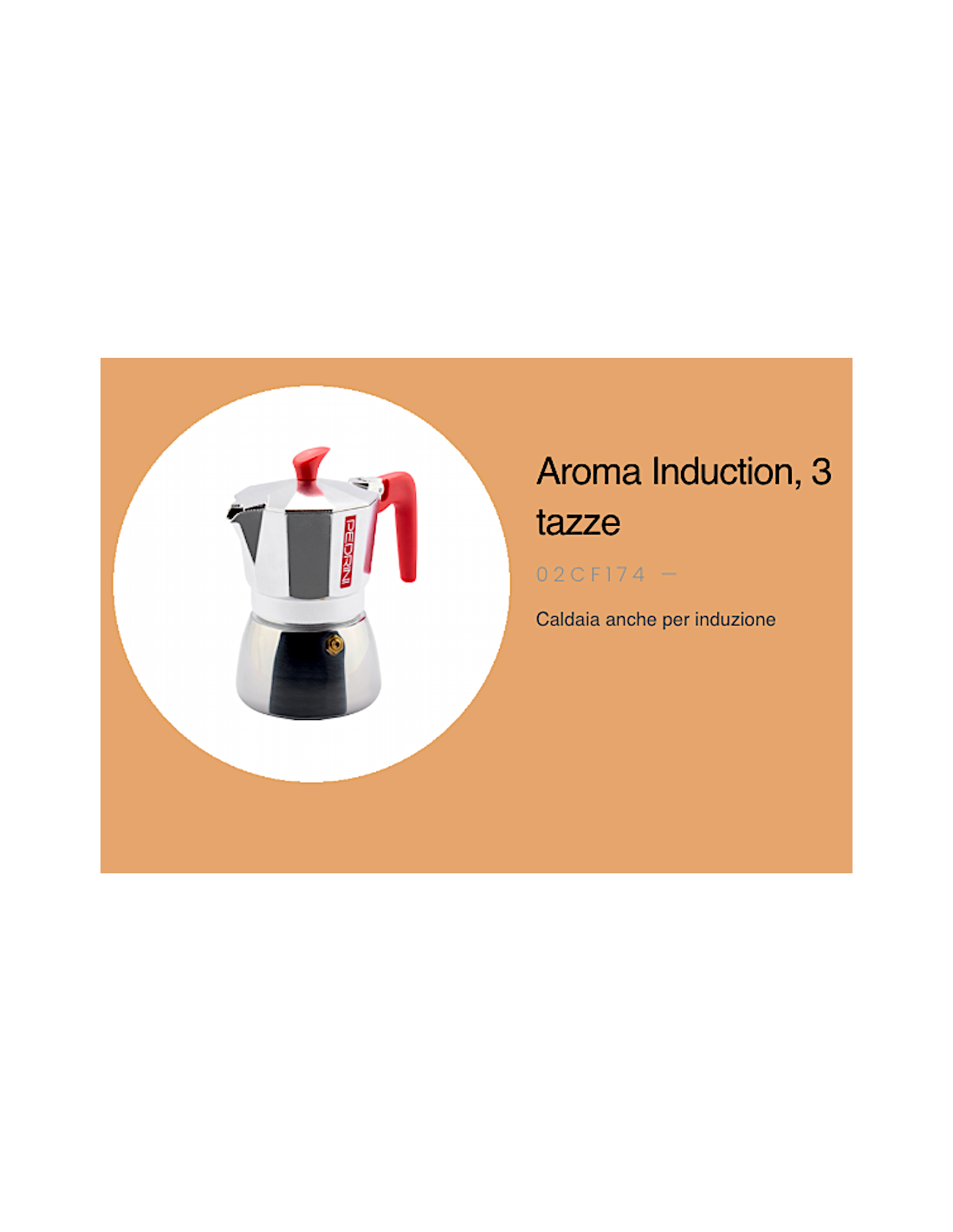 CAFFETTIERA AROMA 3TZ INDUZIONE